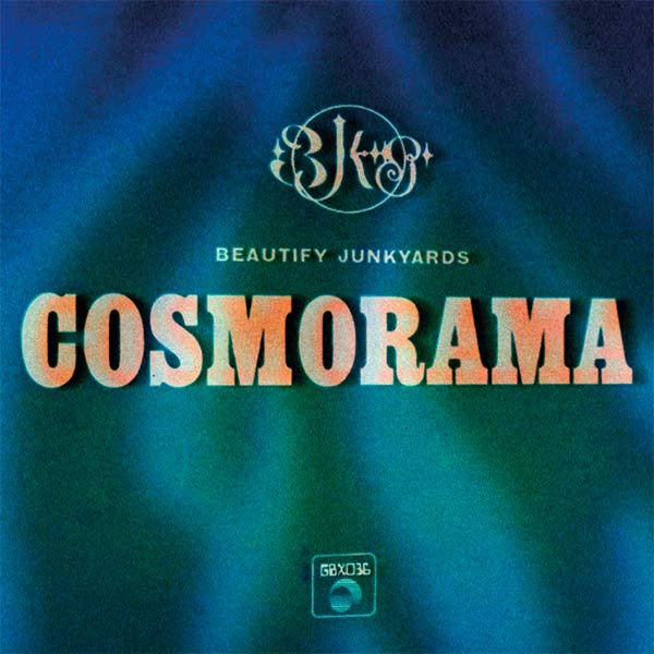 Beautify Junkyards - Cosmorama, cover