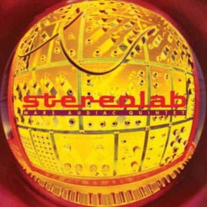 Stereolab - Mars Audiac Quintet