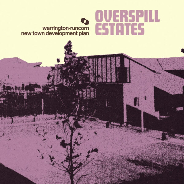 Warrington-Runcorn New Town Development Plan - Overspill Estates