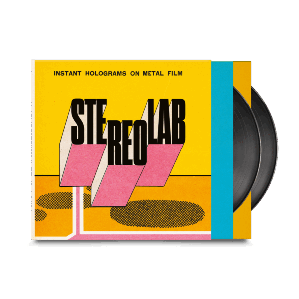 Stereolab - Instant Holograms On Metal Film