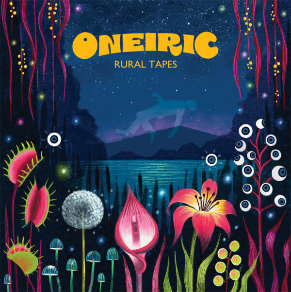 Rural Tapes - Oneric
