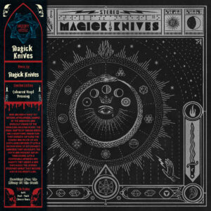 Magick Knives (Silver Vinyl)