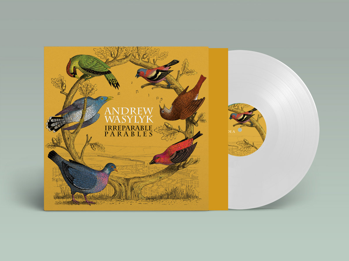 Andrew Wasylyk Irreparable Parables